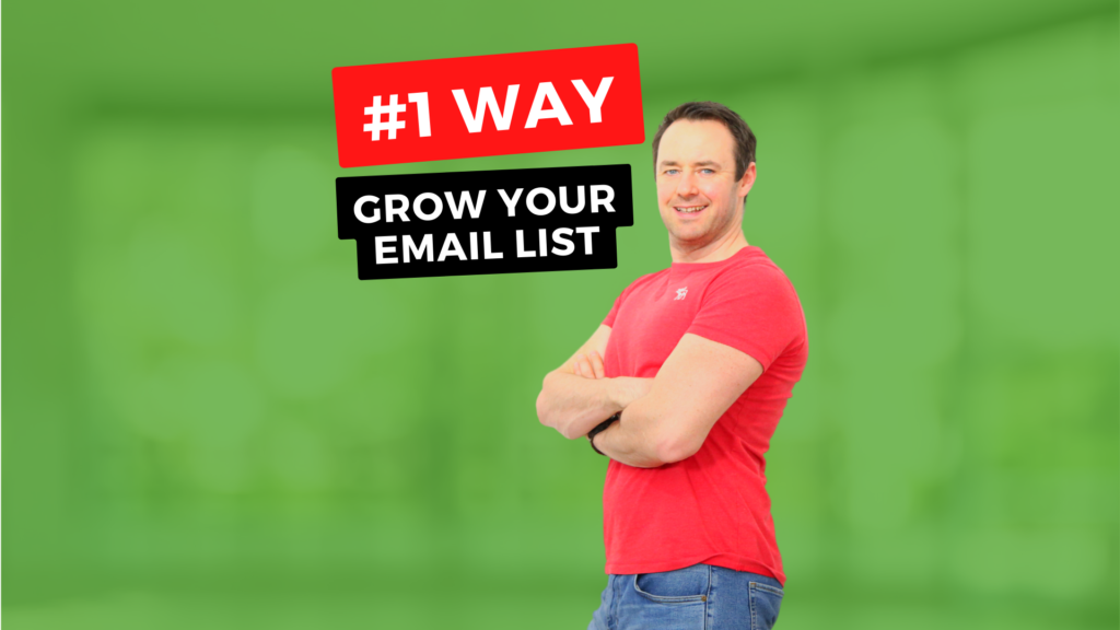 No. #1 Way To Grow Your Email List